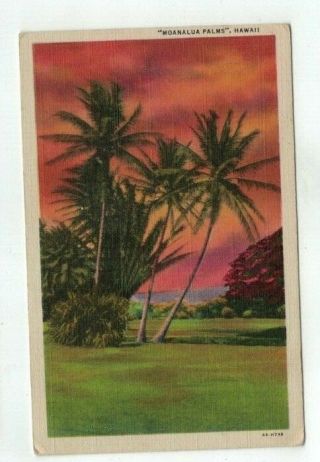 Hi Honolulu Hawaii 1952 Linen Post Card Moanalua Palms At Moanalua Gardens