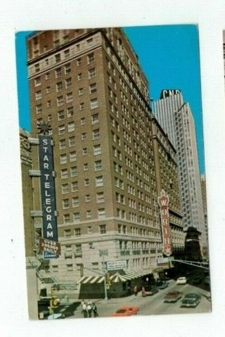 Tx Fort Worth Texas Vintage Post Card The Worth Hotel