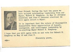 1947 Hubert Humphrey For Minneapolis Mayor Re - Election Post Card