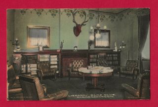 Parkersburg,  Wv,  Postcard View Of Elks Club Library Interior,  Sep 10,  1911