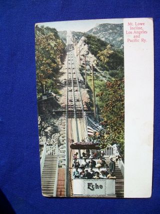 Vintage Mt.  Lowe Cable Incline Pacific Electric Railway Pasadena Altadena