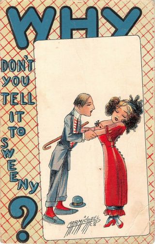 1911 Comic Postcard Of Lovers - Why Don 