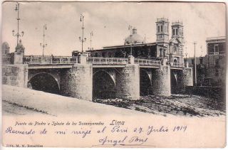Peru - 1914 Lima - Puente De Piedra E Iglesia De Los Desamparados Pc