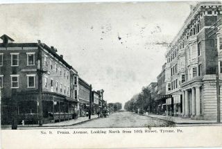 1909 Tyrone Pa Penna Avenue Looking North 10th Street Blair County Postcard