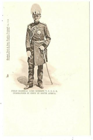 Field Marshal Lord Roberts Commander In Chief Boer War England Uk Tuck Postcard