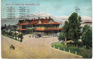 San Bernardino Santa Fe Railroad Depot Station 1911