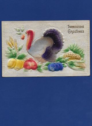 Antique Thanksgiving Postcard Embossed Turkey Fruit Corn Nut 1914