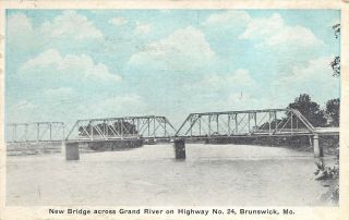 Brunswick,  Mo.  Bridge Grand River Highway No.  24 - Vintage Postcard