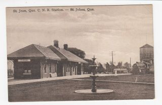 Postcard St.  Jean,  Que.  C.  N.  R.  Station - St.  Johns