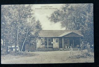 Vintage Pocono Lake Preserve - Dining Camp - Pa Pennsylvania Postcard