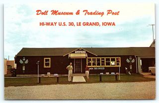 Postcard Ia Le Grand Doll Museum & Trading Post Route 30 Lincoln Highway R22