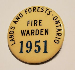 Vintage Fire Warden Ontario 1951 Lands And Forests Button Badge Pin Canada