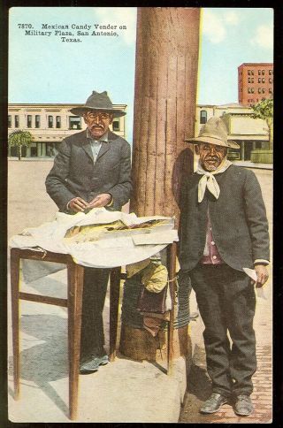 Mexican Candy Vender,  Military Plaza,  San Antonio,  Texas (san Antonio453) 1907 - 15