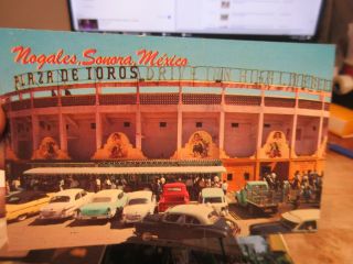 Vintage Old Postcard Mexico Nogales Sonora La Plaza De Toros Bull Ring Matadors