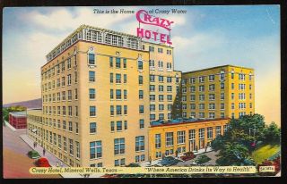 Mineral Wells,  Texas,  Crazy Hotel (mineral Wellstx58 Posted