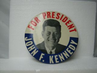1960 Jfk John F.  Kennedy For President Campaign Election 6 - Inch Button Pin