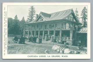 Canyada Lodge La Grande Washington—pierce County Advertising Cascades 1920s