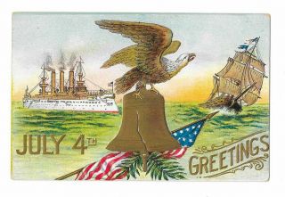 Vintage Postcard July 4th Greetings Eagle On Liberty Bell,  Ships,  Flag