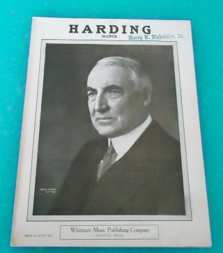 President Warren Harding March 1920 Heck & Whitmore Sheet Music Htf