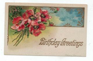 1909 Embossed Finkenrath Birthday Post Card Red Poppies And Gold Foil