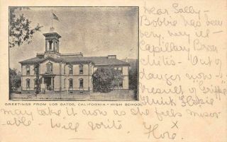 Los Gatos,  California High School Private Mailing Card 1907 Vintage Postcard