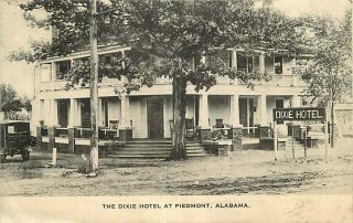 Postcard The Dixie Hotel At Piedmont,  Alabama - In 1922