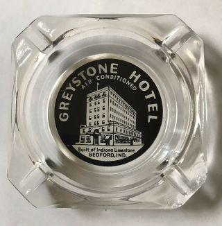 Greystone Hotel Glass Ashtray Bedford Indiana In Unusual Cigarette Advertising