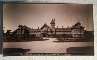 Circa 1890 Albumen Print Of Front View Of The Hotel Del Monte,  Monterey,  Cal