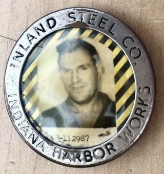 Mid - Century Inland Steel Co.  Indiana Harbor Employee Photo Id Badge