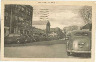 Wakefield,  Ri Rhode Island 1940 1952 Postcard,  Main Street Scene