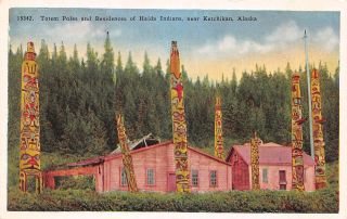 C22 - 6721,  Totem Poles And Residences Of Hiada Indians,  Near Ketchikan,  Alaska.