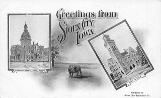 Ia - 1900’s Greetings From Sioux City,  Iowa - Woodbury & Plymouth Counties