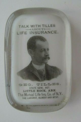 Geo.  Tilles Mutual Life Ins Co Little Rock Glass Advertising Paperweight Abrams