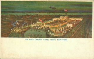 C1910 The Roof Top Garden,  Hotel Astor,  York City,  Ny Postcard