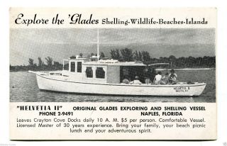 Vintage Postcard Helvetia Ii Naples Fl Glades Tours Shelling Wildlife Beaches