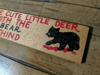 VTG ' For the Cute Little Deer with the Bear Behind ' Wooden Paddle 1950s Painted 5