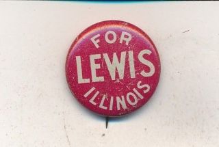 1920 James Lewis For Governor 7/8 " Litho Illinois Il Campaign Button