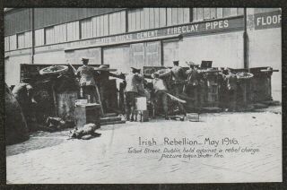 1916 Sinn Fein Irish Rebellion Talbot Street Dublin Soldiers Under Fire Postcard