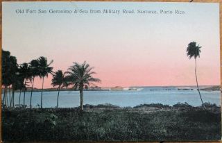 Sancturce,  Porto/puerto Rico 1910 Postcard: Old Fort San Geronimo & Sea