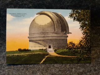 Vintage Color Linen Postcard Palomar Observatory San Diego County California