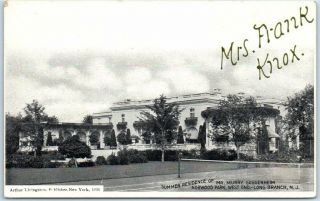 Long Branch,  Jersey Postcard " Summer Residence Of Mrs Murry Guggenheim " 1909