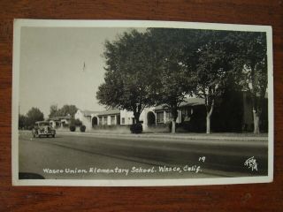 Old Vintage Rppc Photo Postcard Union Elementary School Wasco Ca