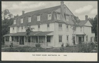 Swiftwater Pa: C.  1907 - 09 Postcard The Forest House Summer Boarding Hotel