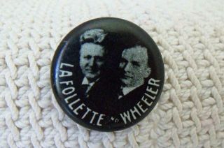 Rare 1924 Presidential Campaign Pinback Button La Follette & Wheeler Exc.  Cond.