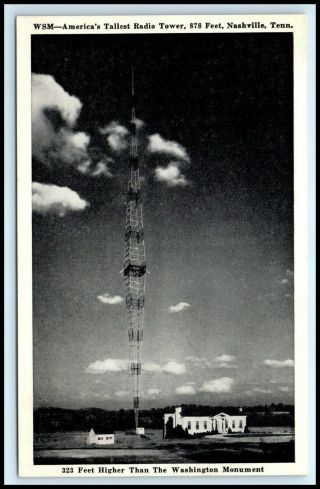 Tennessee Postcard - Nashville,  Wsm Radio Tower 875 Feet (e14)