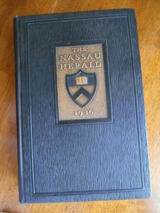 1936 Princeton University Yearbook Nassau Herald