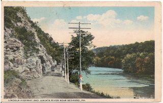 Lincoln Highway And Juniata River Near Bedford Pa Postcard 1920
