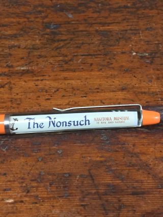 Vintage The Nonsuch Manitoba Museum Of Man And Nature Canada Float/floaty Pen