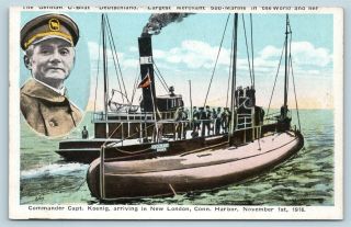Postcard Ct London German U Boat Deutschland Capt Koenig 1916 T10