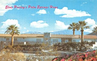 C21 - 2734,  Elvis Presley Palm Spring Home